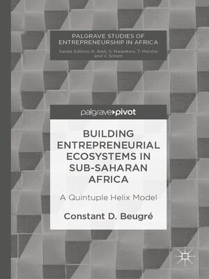 cover image of Building Entrepreneurial Ecosystems in Sub-Saharan Africa